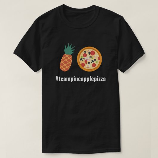 T-shirt #TeamPineapplePizza (Design devant)