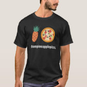 T-shirt #TeamPineapplePizza (Devant)
