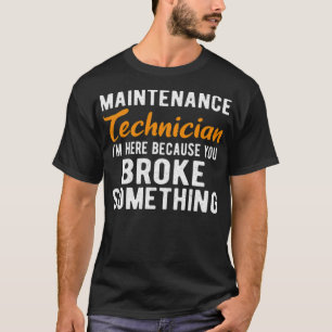 T-shirt TECH DE MAINTENANCE Im Ici Technicien de maintenan
