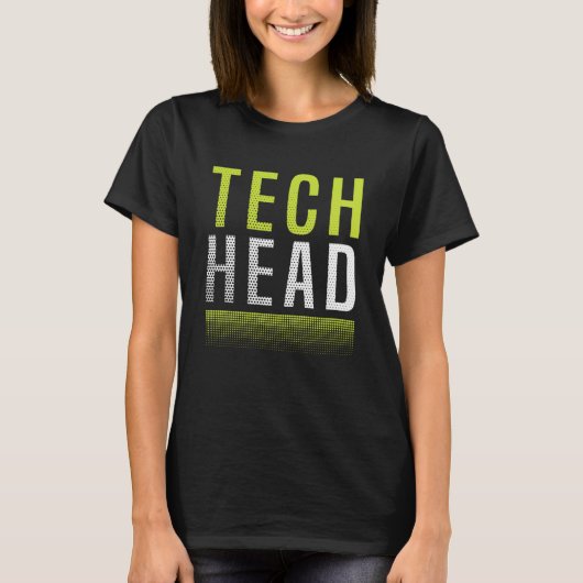 T-shirt Tech Enthousiaste Tech Junkie Tech Head Technology (Devant)
