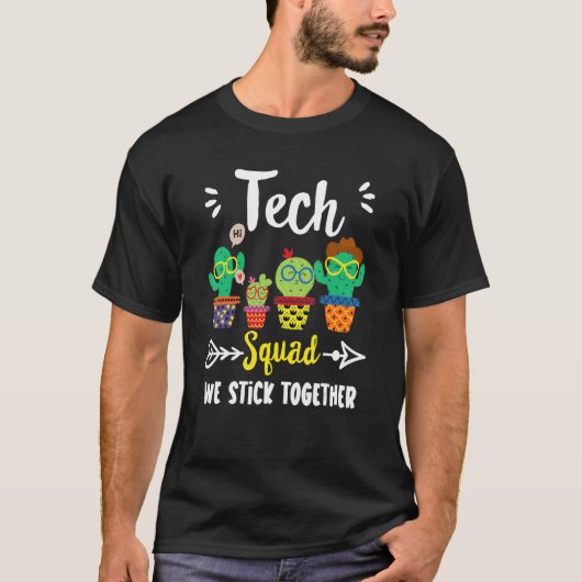 T-shirt Tech Squad Cute School Cactus Team Tech Teacher C (Devant)