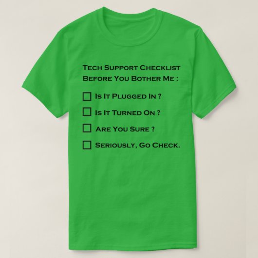 T-shirt tech support checklist before you bother me Classi (Design devant)