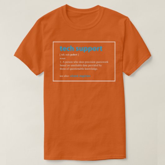 T-shirt Tech Support Définition de cadeau Drôle informatiq (Design devant)