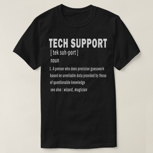 T-shirt Tech Support Définition Funny Met Geek Ordinateur (Design devant)