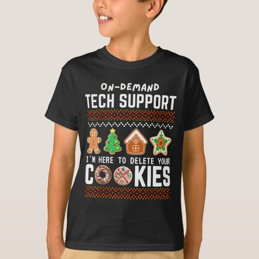 T-shirt Tech Suprt Delete Cookies Funny Design Christmas P (Devant)