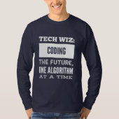 T-shirt Tech wiz Coder le futur algorithme à la fois (Devant)