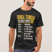 T-shirt Technicien chimique Taux horaire Chimiste Lab Tech (Devant)