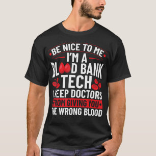 T-shirt Technicien de banque de sang Technicien de banque