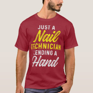 T-shirt Technicien de l'ongle prêtant Artiste de la techno