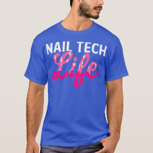 T-shirt Technicien de ongle Vie Artiste technique de ongle