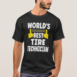 T-shirt Technicien de pneu titre d'emploi Meilleur technic