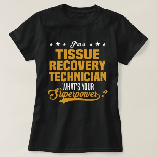 T-shirt Technicien de récupération de tissus (Design devant)