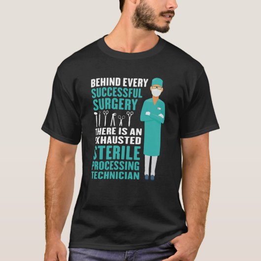 T-shirt Technicien de traitement stérile épuisé Médicale (Devant)