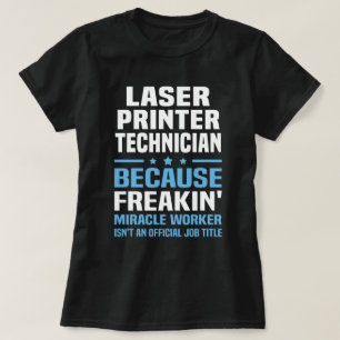 T-shirt Technicien d'imprimante laser