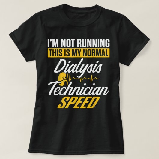 T-shirt Technicien en dialyse exécutant une technologie de (Design devant)