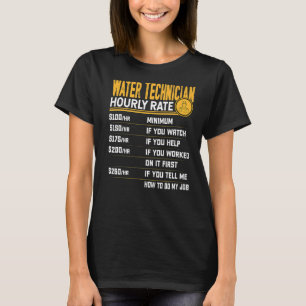 T-shirt Technicien En Eau Taux Horaire Mécanique De L'Eau 
