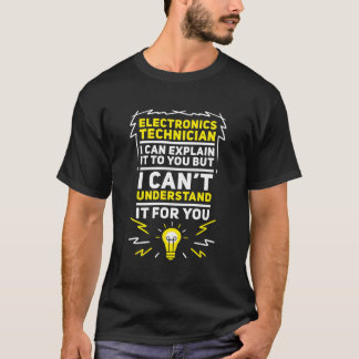 T-shirt Technicien en électronique drôle