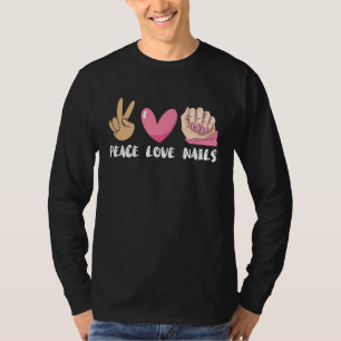 T-shirt Technicien en Ongles Amour Paix Artiste Ongulaire
