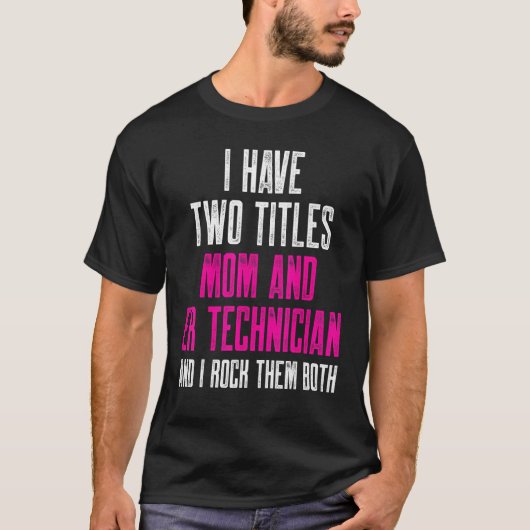 T-shirt Technicien Er Salle d'Urgence Tech 25 (Devant)