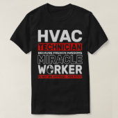 T-shirt Technicien HVAC Awesome Miracle Worker Ventilation (Design devant)