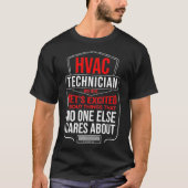 T-shirt Technicien Hvac Chirer celui qui obtient excité HV (Devant)