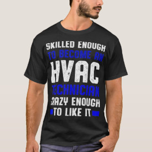 T-shirt Technicien HVAC compétent Drôle technique HVAC 