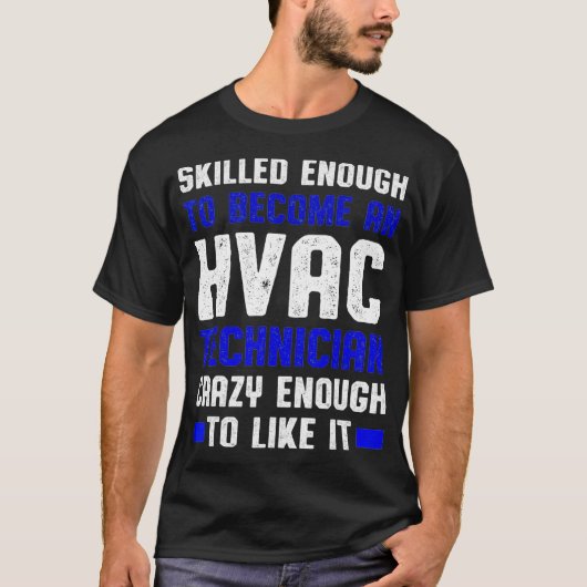 T-shirt Technicien HVAC compétent Drôle technique HVAC  (Devant)