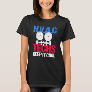 T-shirt Technicien Hvac Conserver Le Chauffage Cool Refroi