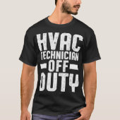 T-shirt Technicien HVAC Désactivé Funny Tech HVAC (Devant)