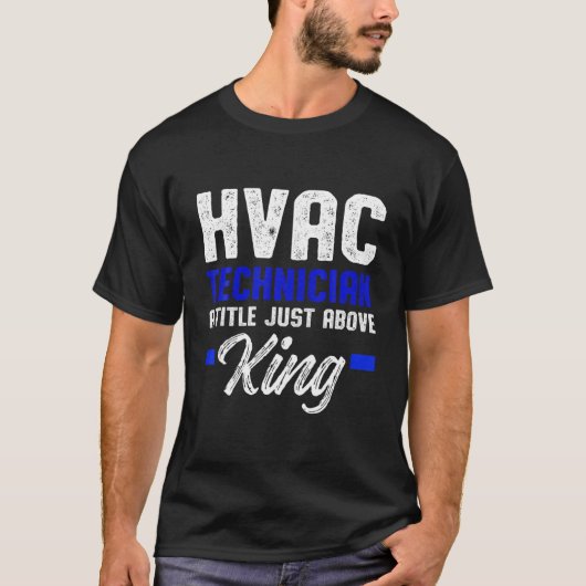 T-shirt Technicien HVAC King Funny Tech HVAC (Devant)