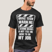 T-shirt Technicien HVAC Mon travail Drôle Technique HVAC  (Devant)