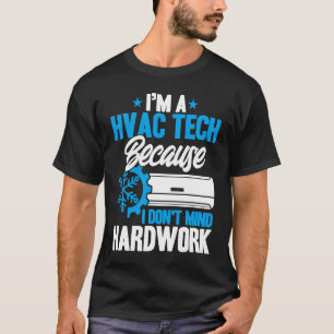 T-shirt Technicien HVAC Vintage Tech HVAC Je n'ai pas d'in