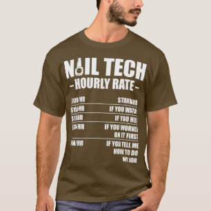 T-shirt Technicien Nail Évaluer Artiste Nail Tech Manicuri