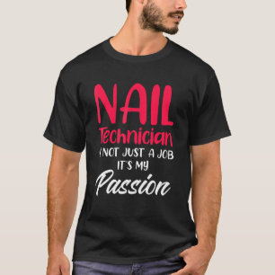 T-shirt Technicien Nail Tech Artiste Manicuriste 21