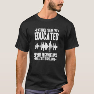 T-shirt Technicien(ne) d'événement de patience