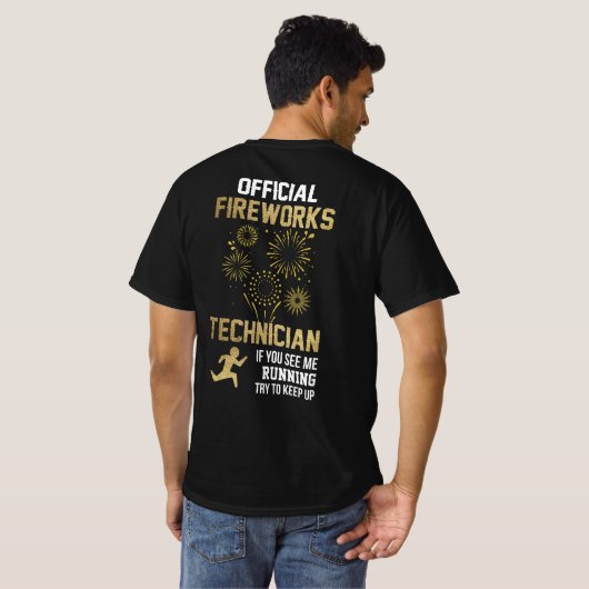 T-shirt Technicien officiel des feux d'artifice (Dos entier)