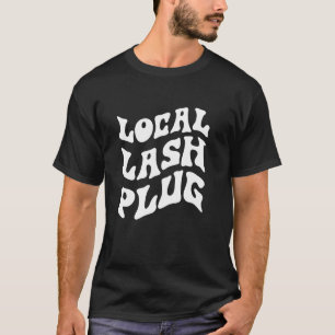 T-shirt Technicienne de cils de greffe de cils locale Arti