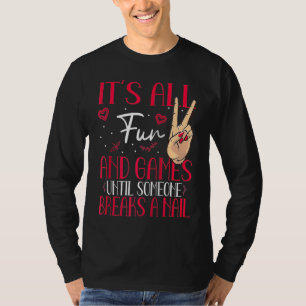 T-shirt Technicienne en soins de manucure Artiste Femme Po