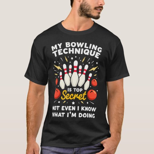 T-shirt Technique de bowling secrète Bowling (Devant)