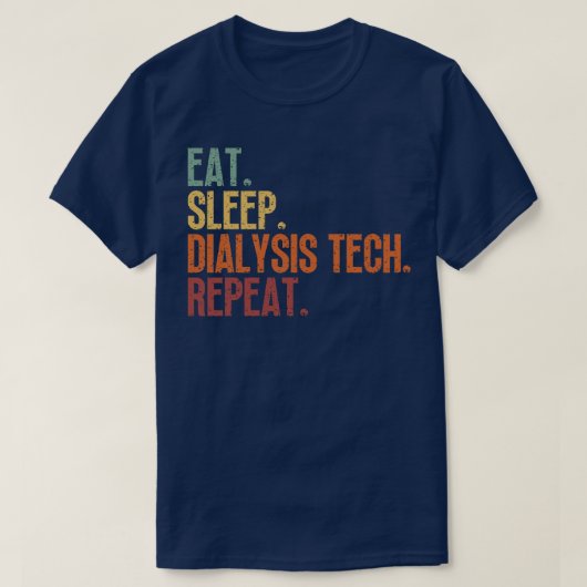 T-shirt Technique de dialyse du sommeil à manger Répétitio (Design devant)