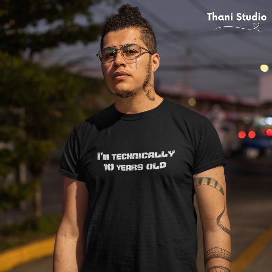 T-shirt Techniquement, j'ai... des années, Anniversaire de