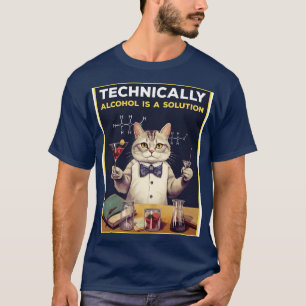 T-shirt Techniquement, L'Alcool Est Une Solution