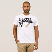 T-SHIRT TECHNO CHAGED MA VIE ! ! ! (Devant entier)