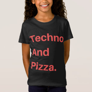 T-Shirt Techno Et Pizza