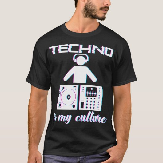 T-shirt Techno is My Culture EDM Audience Nightclub (Devant)