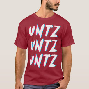 T-shirt Techno Rave Gabber Untz Untz Untz Untz - DJ EDM Ra