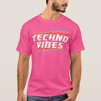 T-shirt Techno Vibes Raver Dj Party Festival Edm