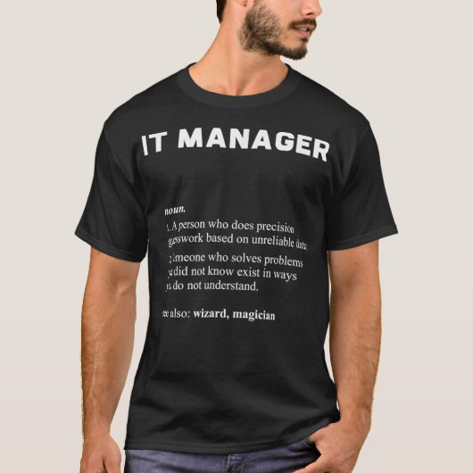 T-shirt Technologies de l'information IT Manager Funny Def (Devant)