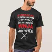 T-shirt Technologue chirurgical Scrub Tech Ninja  (Devant)
