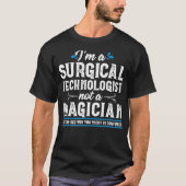T-shirt Technologue en chirurgie magicien Scrub Tech Médic (Devant)